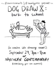 Load image into Gallery viewer, Dog Draw XIII: April Drools