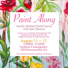 Load image into Gallery viewer, Paint-Along: Acrylic Abstract Floral Canvas with Jules Monson