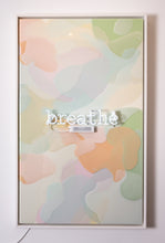 Load image into Gallery viewer, Breathe
