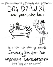 Load image into Gallery viewer, Dog Draw XI: New Year, New Ball
