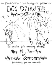 Load image into Gallery viewer, Dog Draw VIII: Barktoria Day
