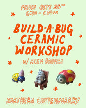 Load image into Gallery viewer, Build-A-Bug Ceramics Workshop
