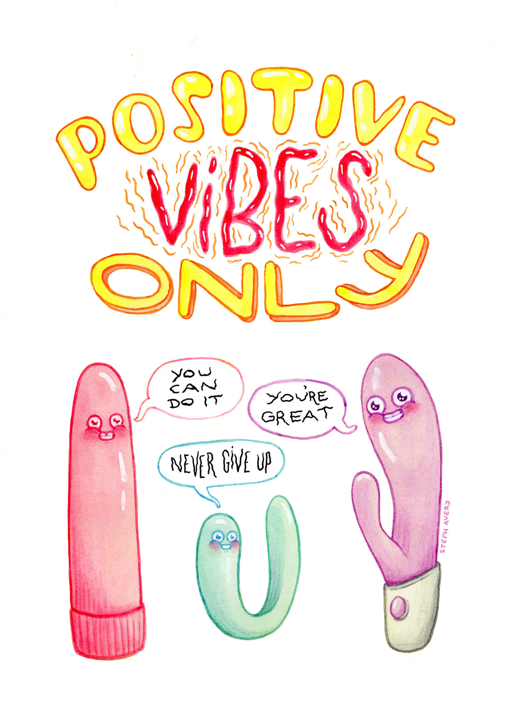 Positive Vibes Only